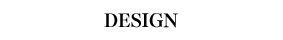 Design
